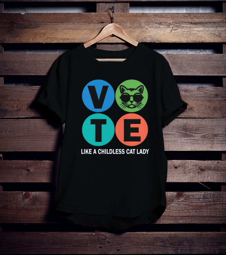Vote Like A Childless Cat Lady Retro Circle Cat Face T-Shirt