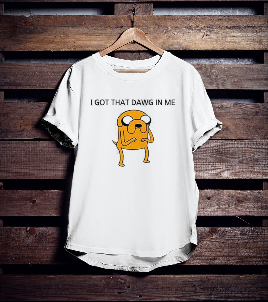 I Got That Dawg In Me Dog Character Orange Body T-Shirt