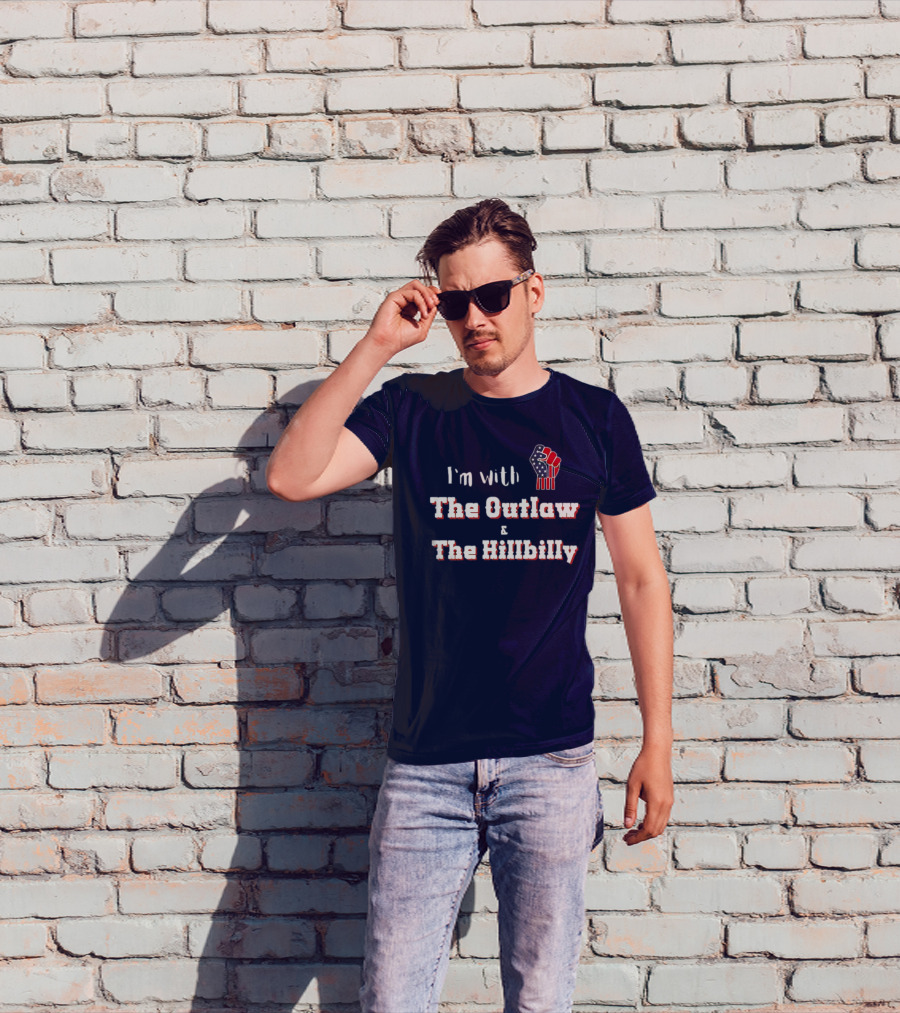 I'm With The Outlaw And The Hillbilly American Flag Fist T-Shirt