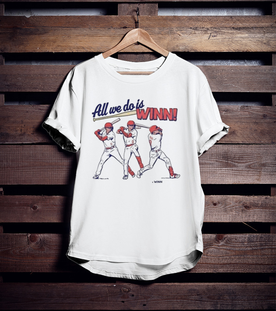 All We Do Is Winn Masyn Blaze Baseball Swing Winn T-Shirt