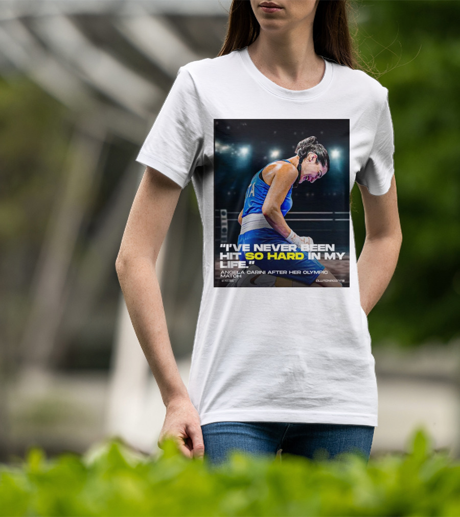 I’ve Never Been Hit So Hard In My Life Angela Carini Olympic Match Clutchpoints T-Shirt