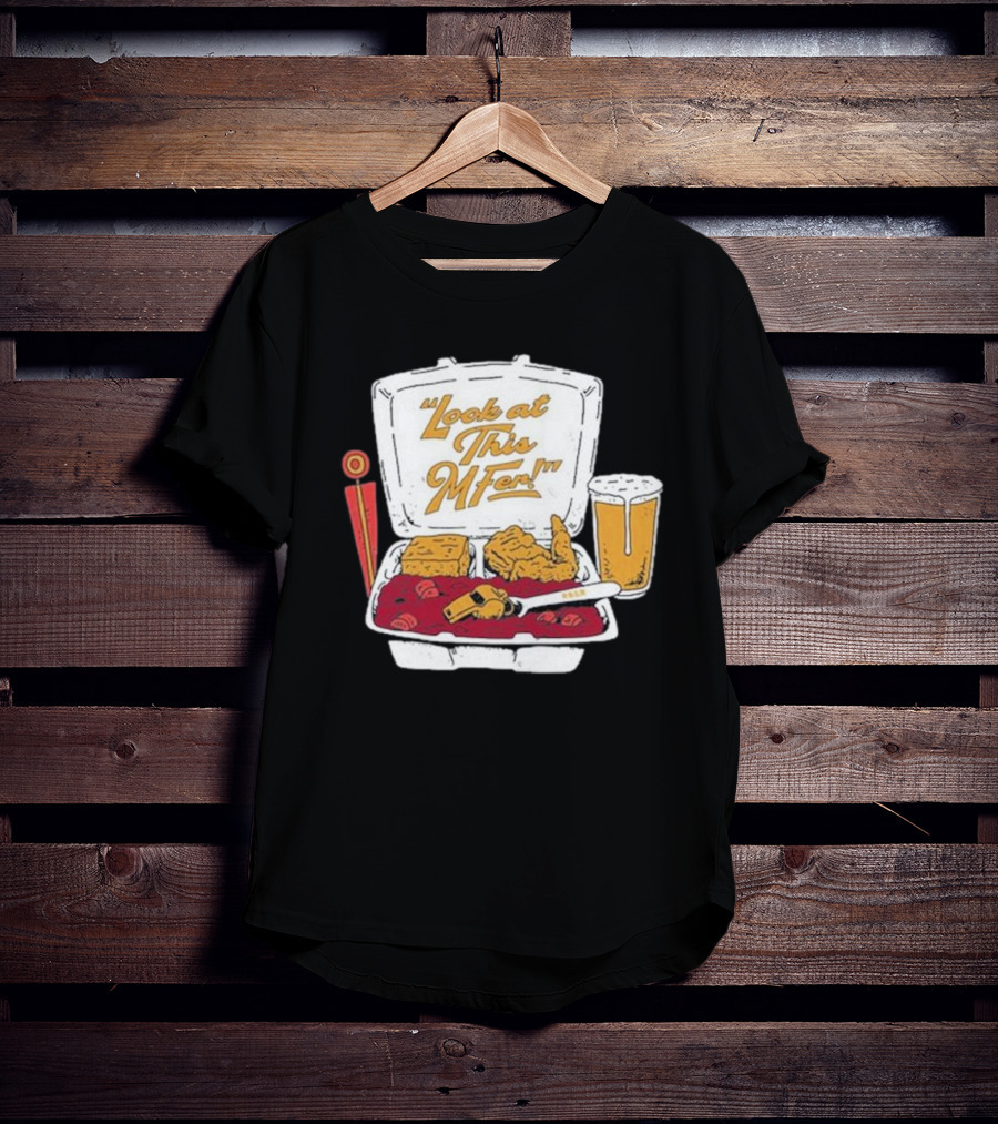 Look At This Mfer Rb&R Tray Beer And Food T-Shirt