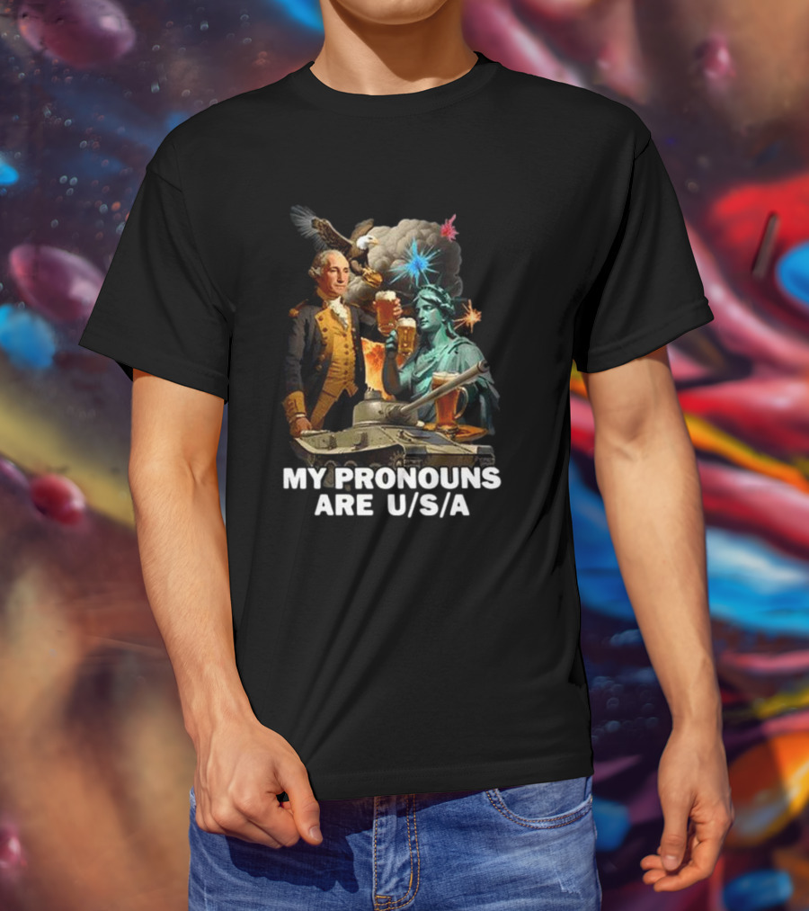 My Pronouns Are U/S/A George Washington Statue Of Liberty Bald Eagle Tank Explosion Beers T-Shirt