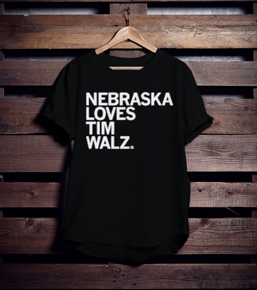 NEBRASKA LOVES TIM WALZ T-Shirt