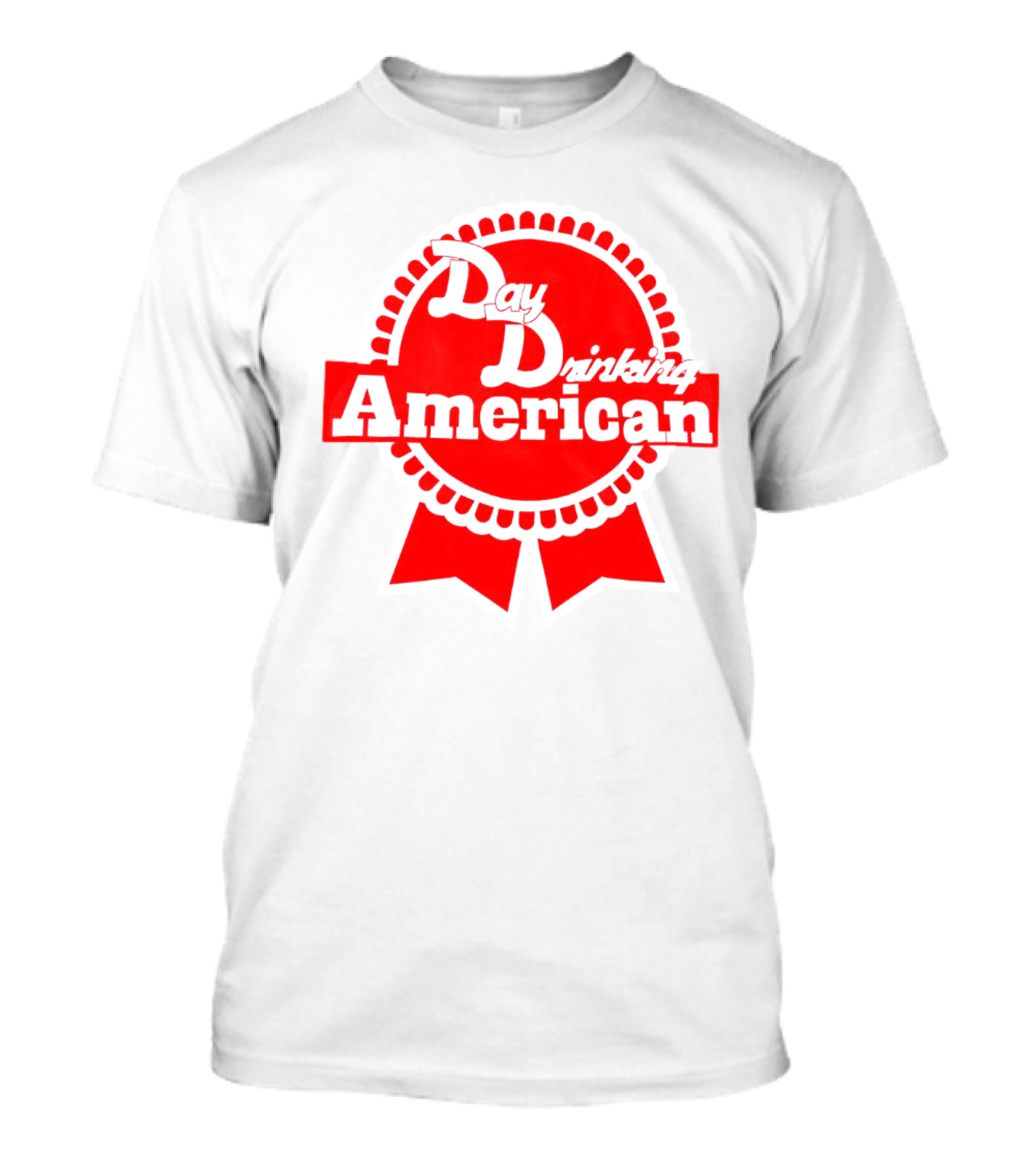 Day Drinking American Red Ribbon Badge T-Shirt