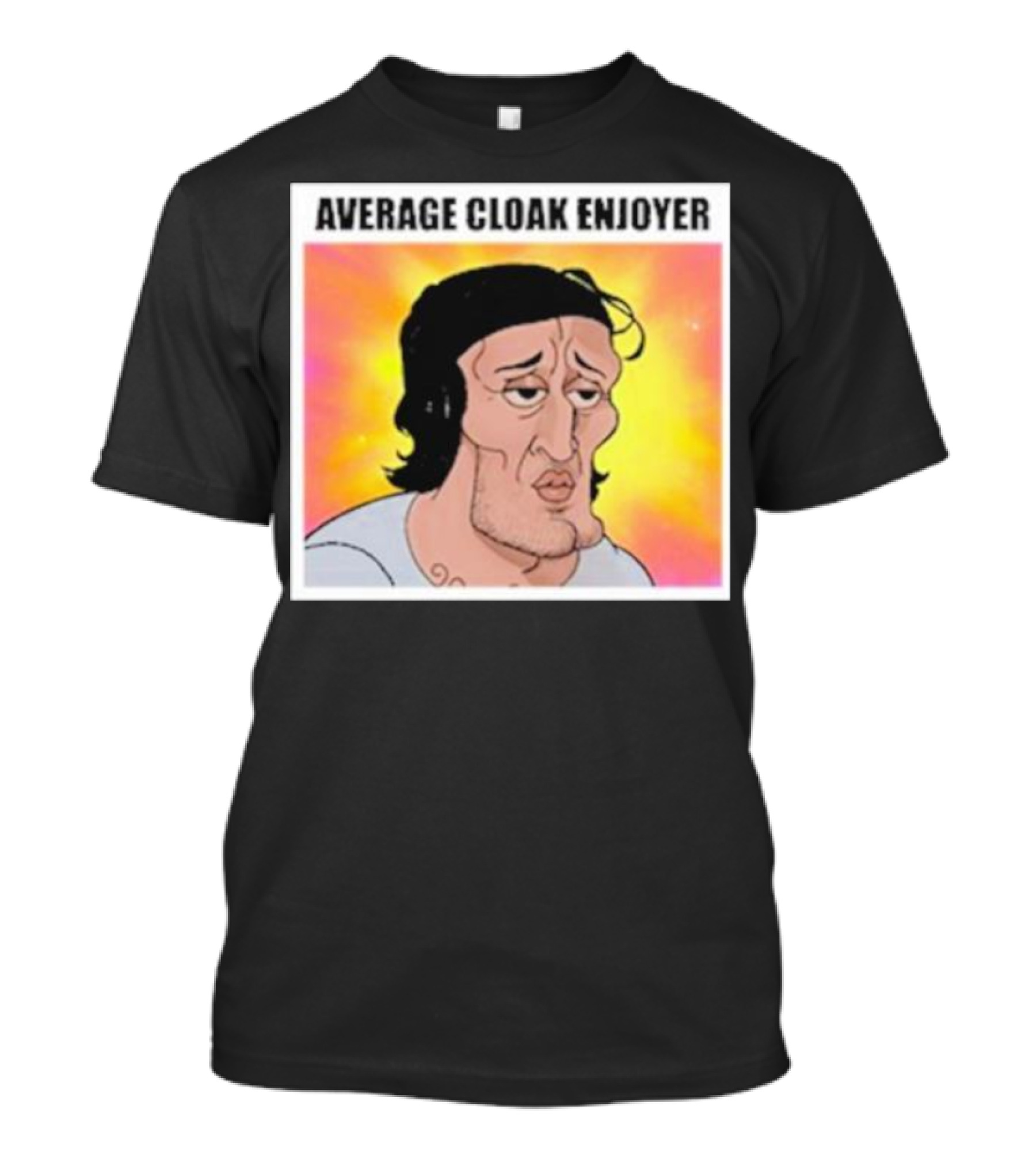 Average Cloak Enjoyer Parody Meme Comic T-Shirt