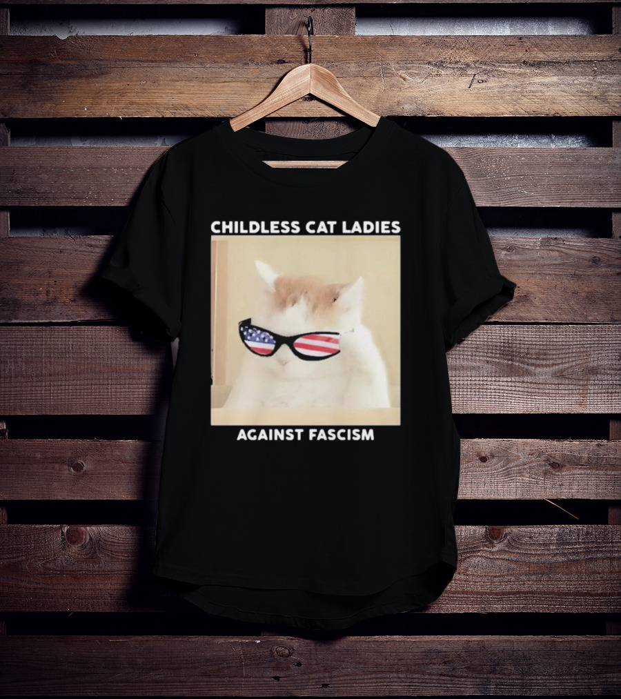 Childless Cat Ladies Against Fascism Patriotic Sunglasses T-Shirt