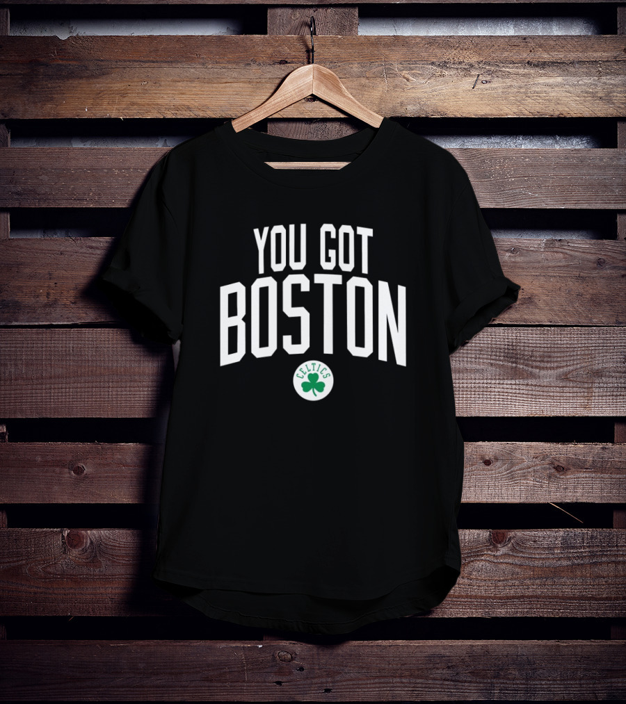 You Got Boston Celtics Logo Green Clover T-Shirt