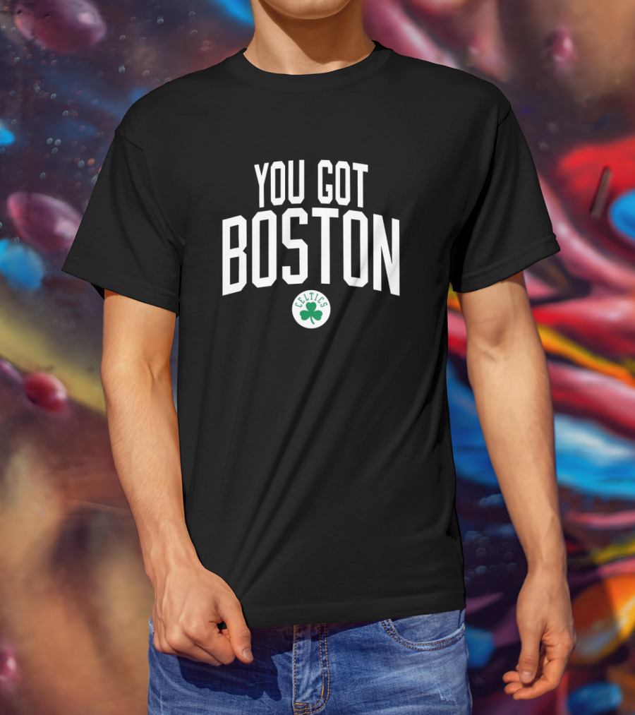 You Got Boston Celtics Logo Green Clover T-Shirt