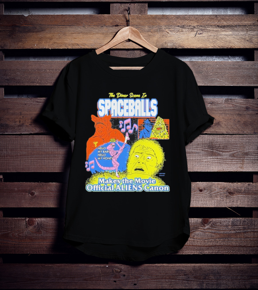 Spaceballs The Diner Scene Makes The Movie Official Aliens Canon T-Shirt