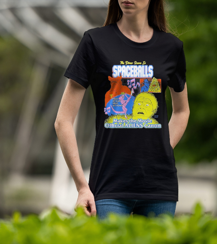 Spaceballs The Diner Scene Makes The Movie Official Aliens Canon T-Shirt