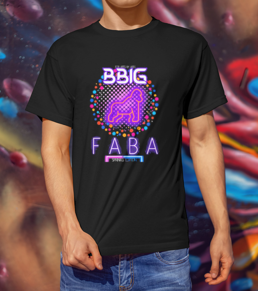 FABA BBIG Sprinkg Edition For Apes By Apes T-Shirt