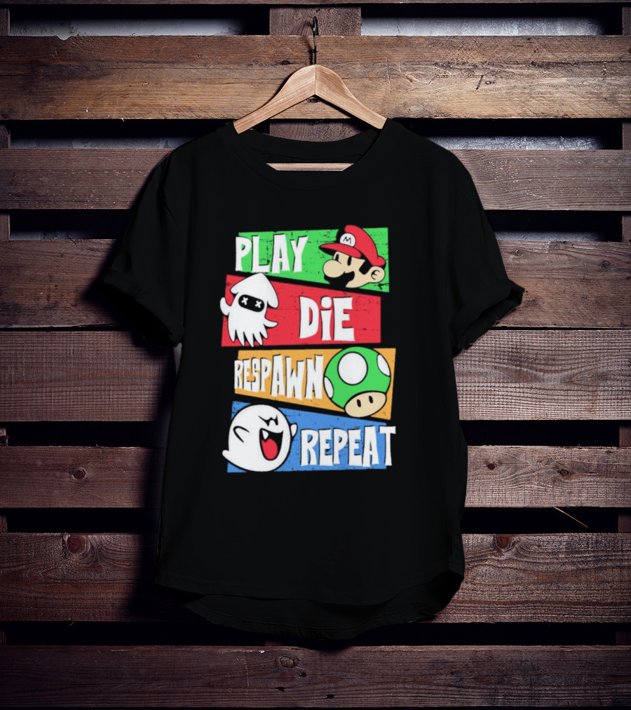 Play Die Respawn Repeat Super Mario Gamer's Life T-Shirt