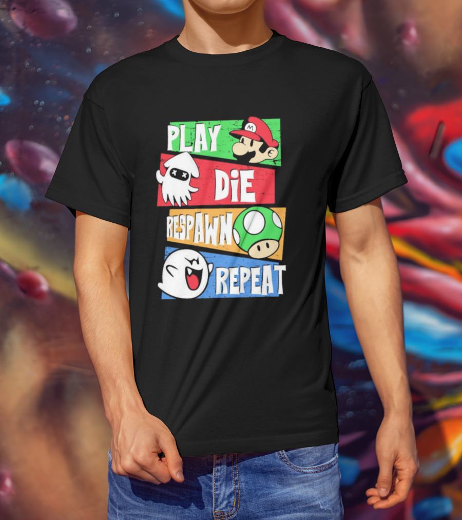Play Die Respawn Repeat Super Mario Gamer's Life T-Shirt
