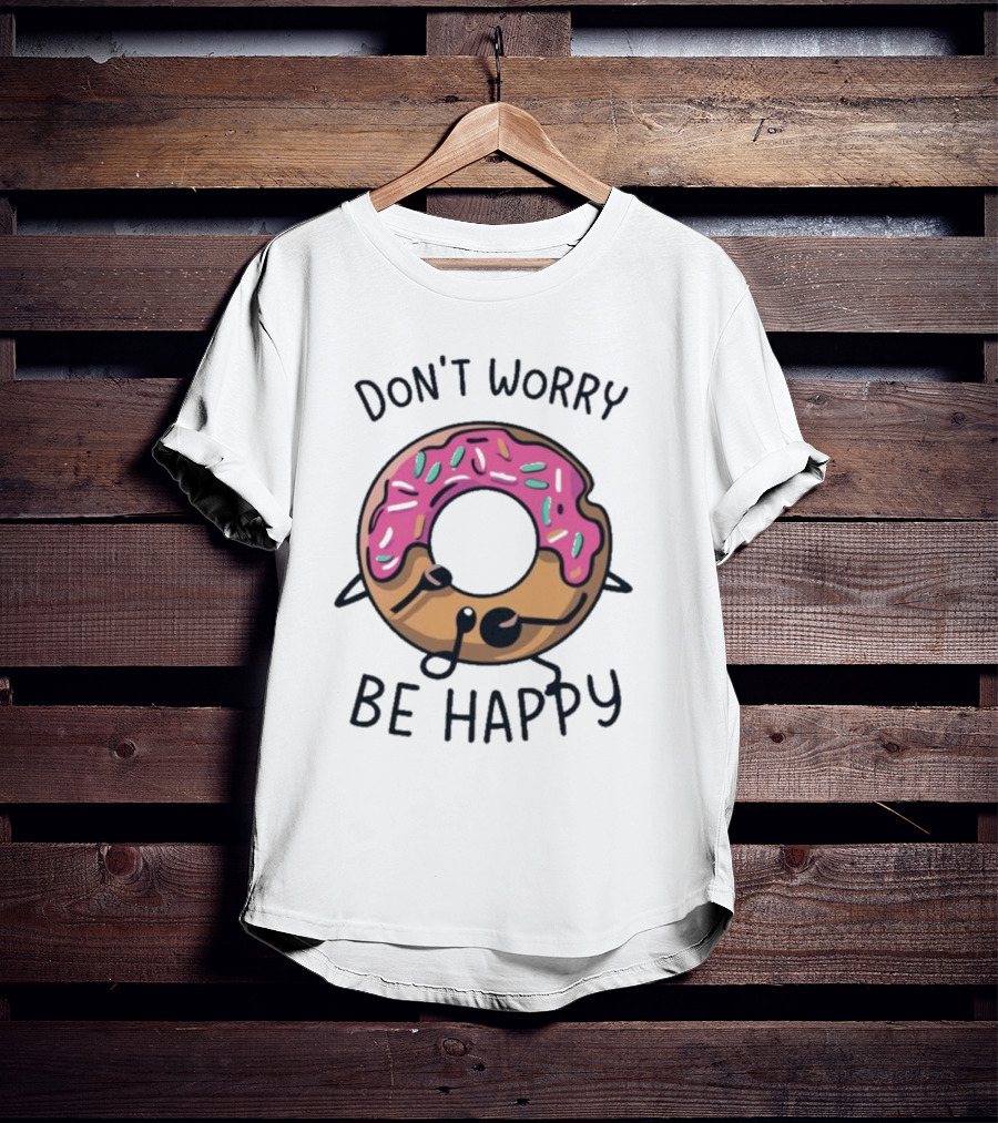 Don't Worry Be Happy Cute Donut With Sprinkles T-Shirt