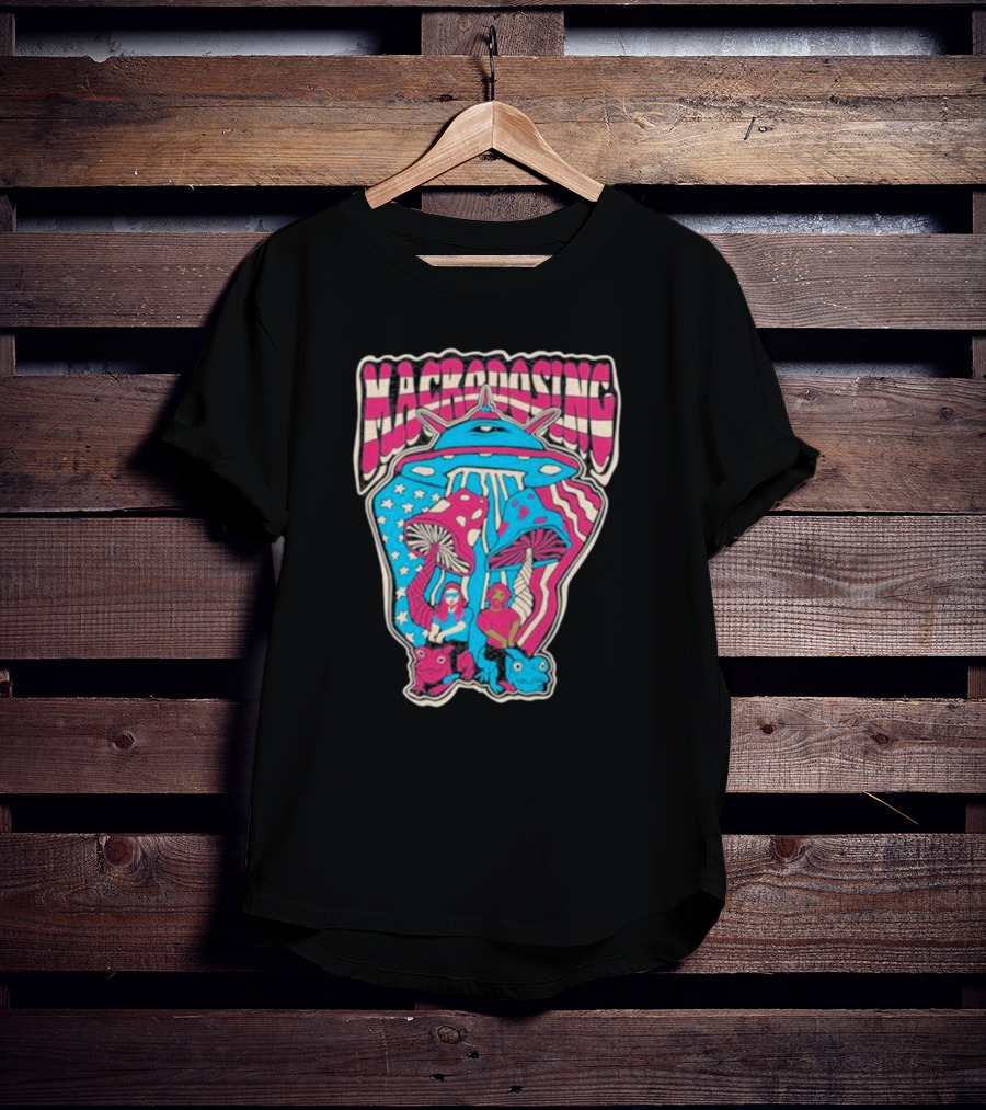 Macrodosing USA Psychedelic UFO And Mushroom T-Shirt
