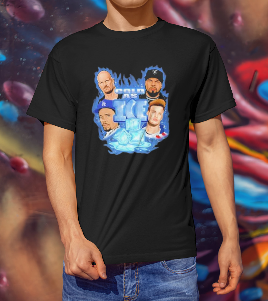 Cold As Ice Famous People Rap And Wrestling Legends T-Shirt
