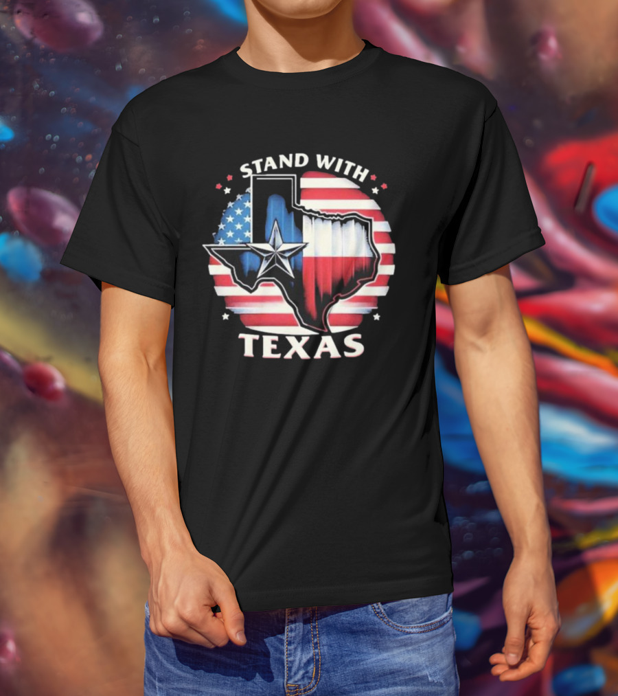 Stand With Texas American Flag Star Map T-Shirt