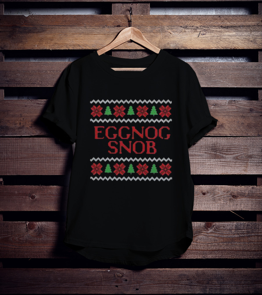 Merry Christmas Eggnog Snob Festive T-Shirt