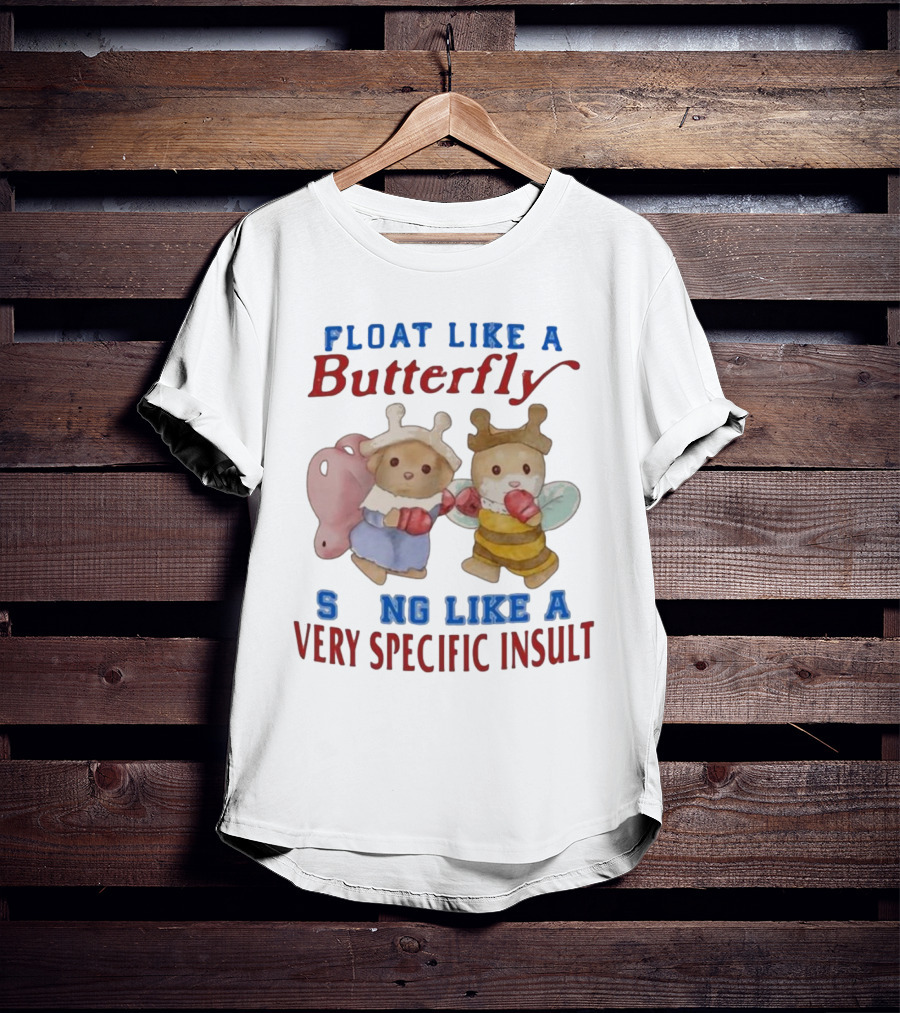Float Like A Butterfly Sting Like A Very Specific Insult Teddy Bears Boxing T-Shirt
