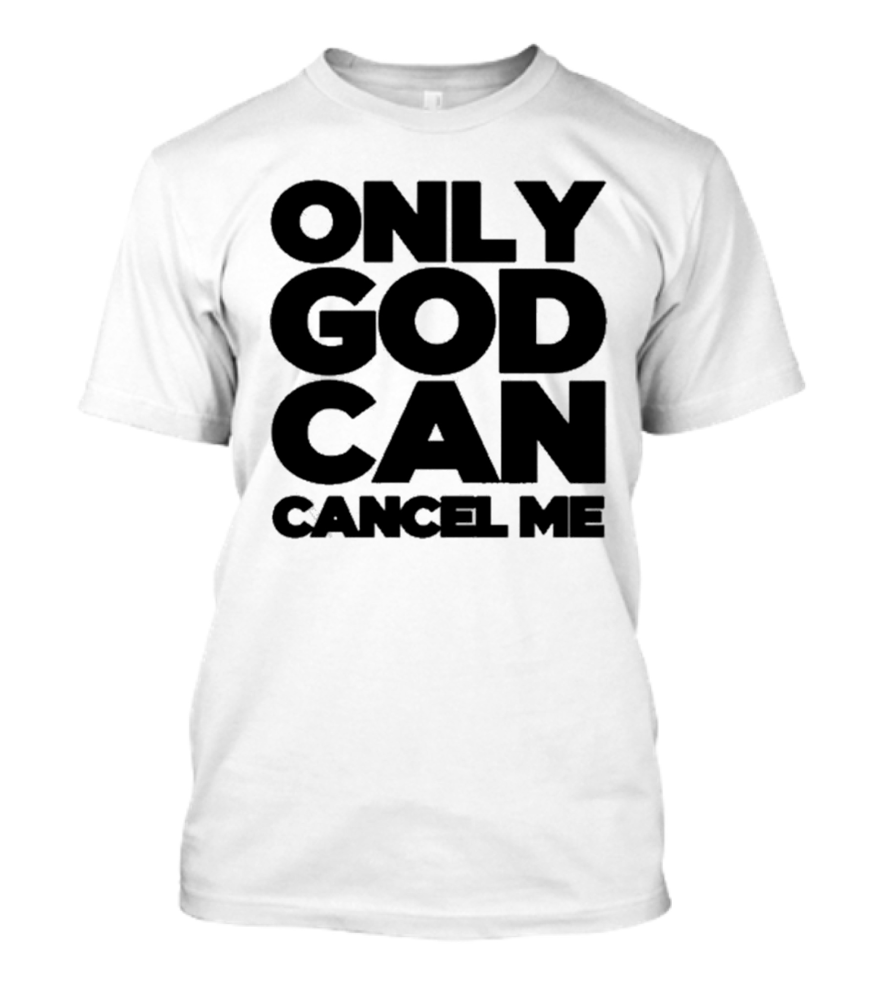 Tana Mongeau Only God Can Cancel Me T-Shirt