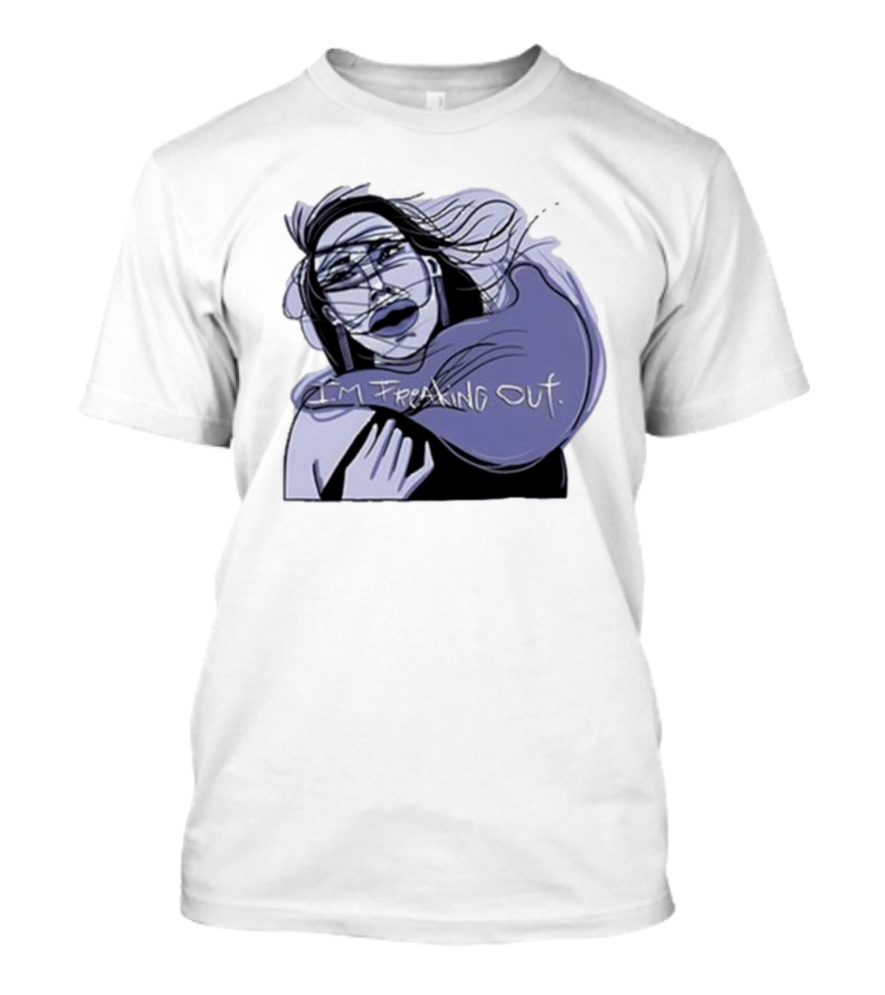 I'm Freaking Out Artistic Expression In Emotional Turmoil T-Shirt