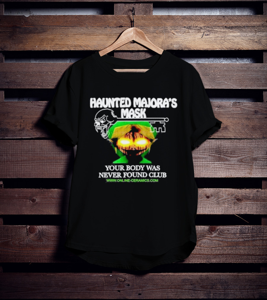 Haunted Majora's Mask Your Body Was Never Found Club Www.online-ceramics.com T-Shirt
