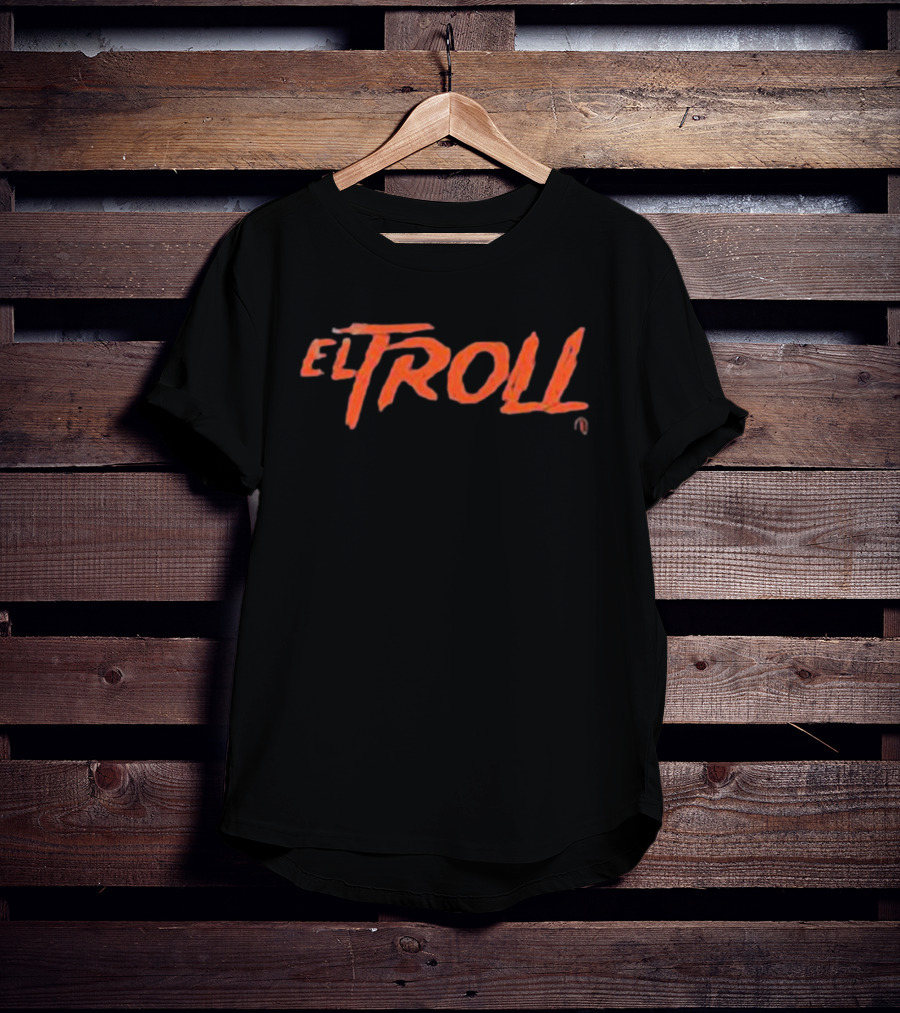 El Troll Player T-Shirt