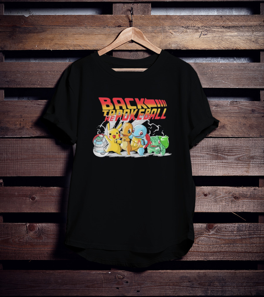 BACK TO THE POKEBALL PIKACHU CHARMANDER SQUIRTLE BULBASAUR T-Shirt