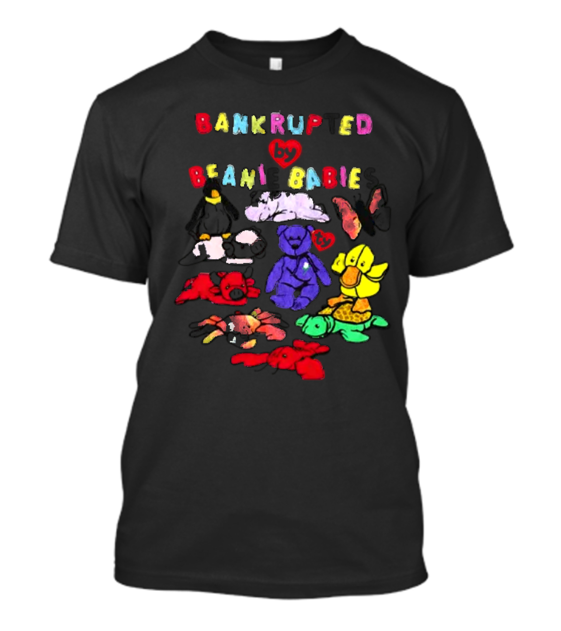 Bankrupted By Beanie Babies Heart Colorful Collection T-Shirt