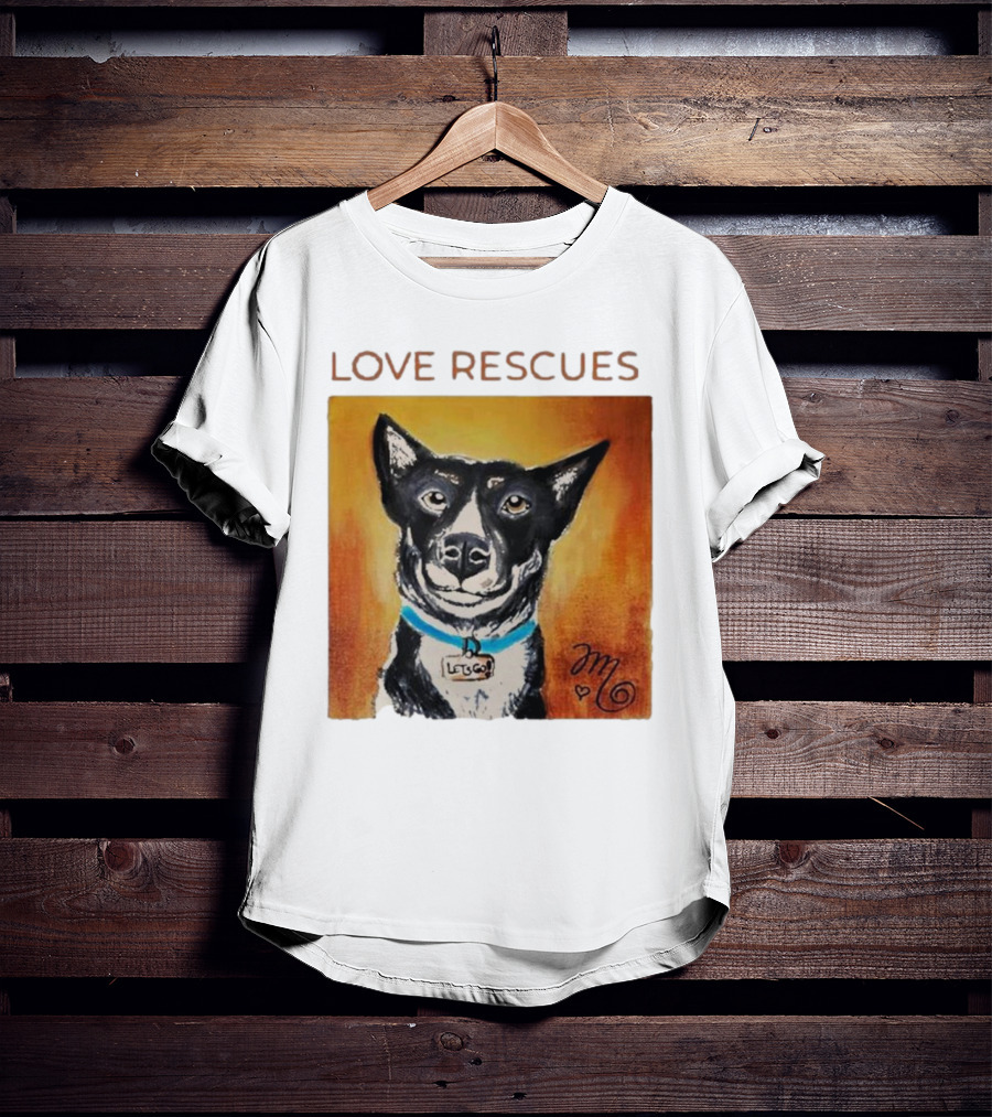 Love Rescues Let Go Dog T-Shirt