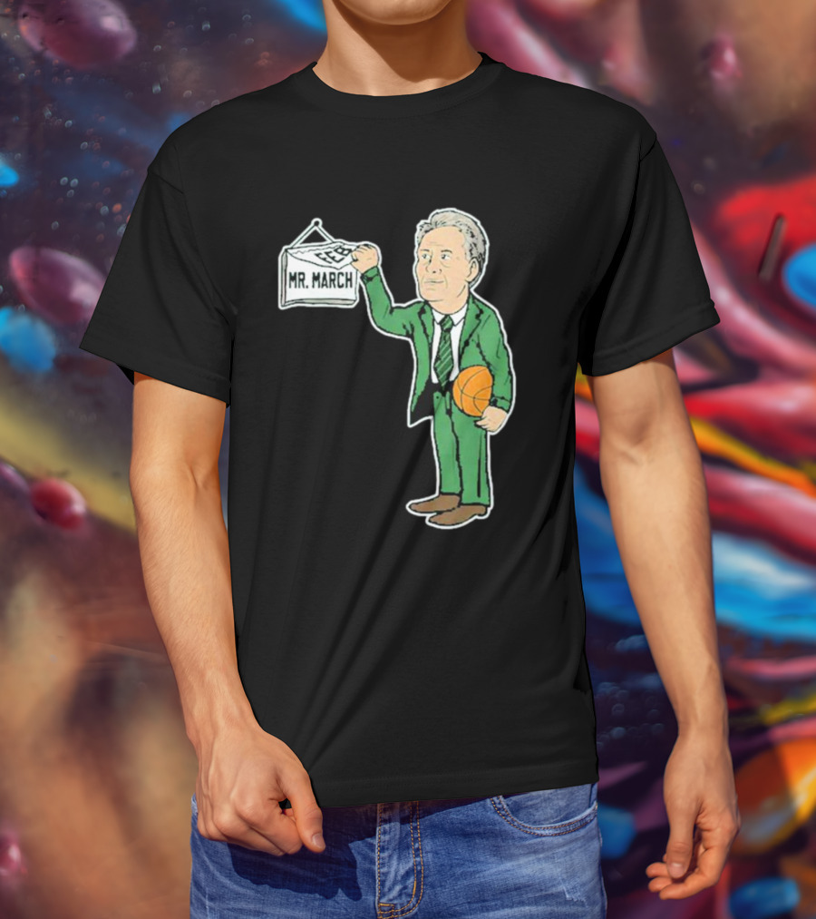 Mr. March Basketball Coach With Calendar In Green Suit Holding Basketball T-Shirt
