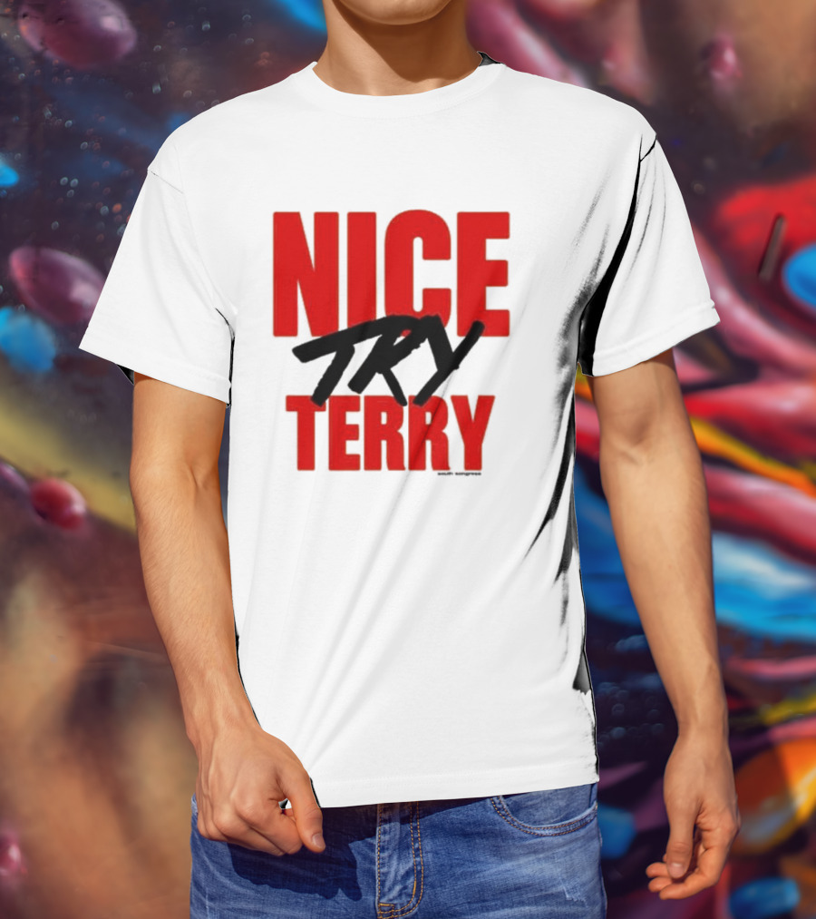 Nice Try Terry Text T-Shirt
