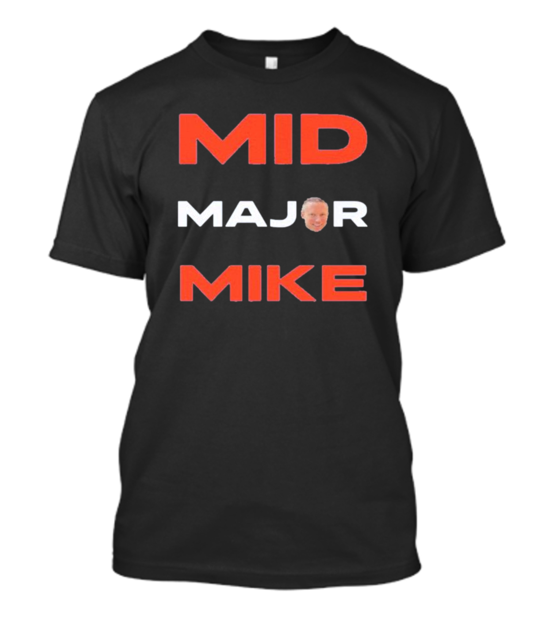 Mid Major Mike Sports Humor Face T-Shirt