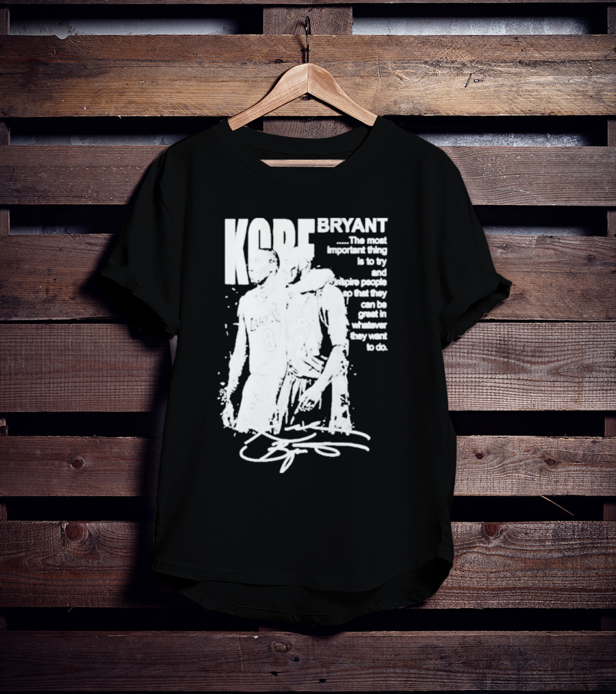 Kobe Bryant Los Angeles Lakers Signature Inspirational Message T-Shirt