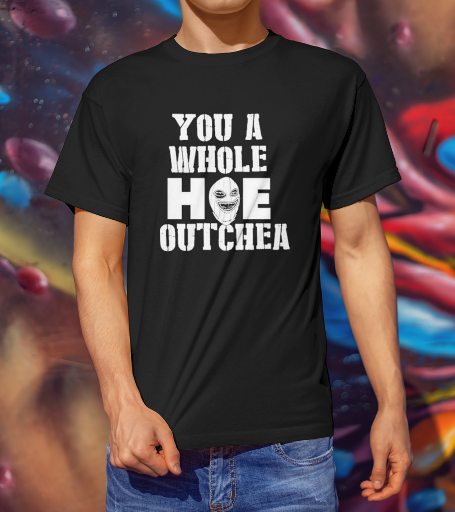 Beaucoup Jokes You A Whole Hoe Outchea Masked Face T-Shirt