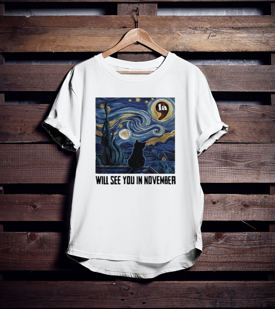 Black Cat LA Starry Night Will See You In November Van Gogh T-Shirt