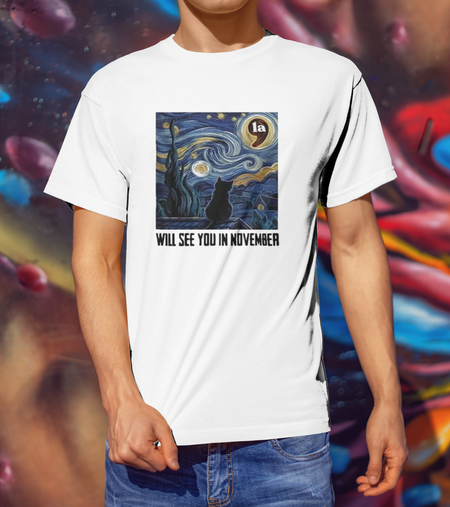 Black Cat LA Starry Night Will See You In November Van Gogh T-Shirt