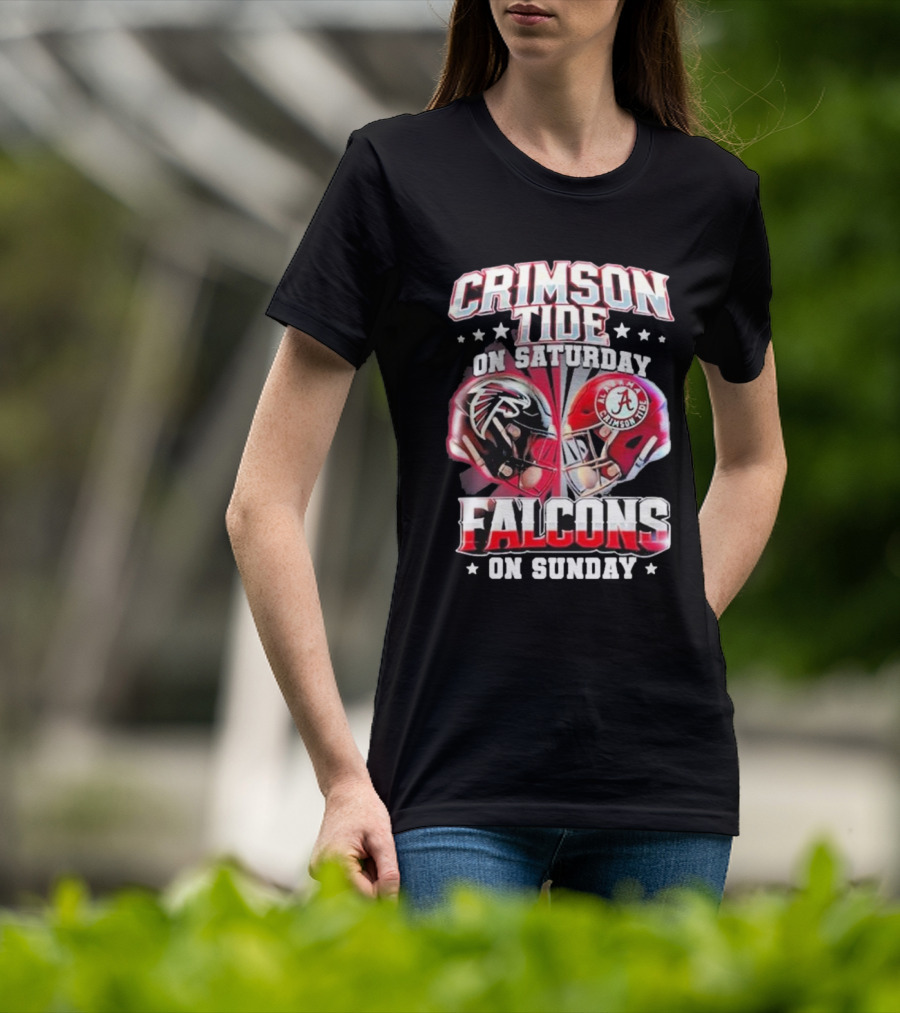 Crimson Tide On Saturday Falcons On Sunday Football Helmets T-Shirt