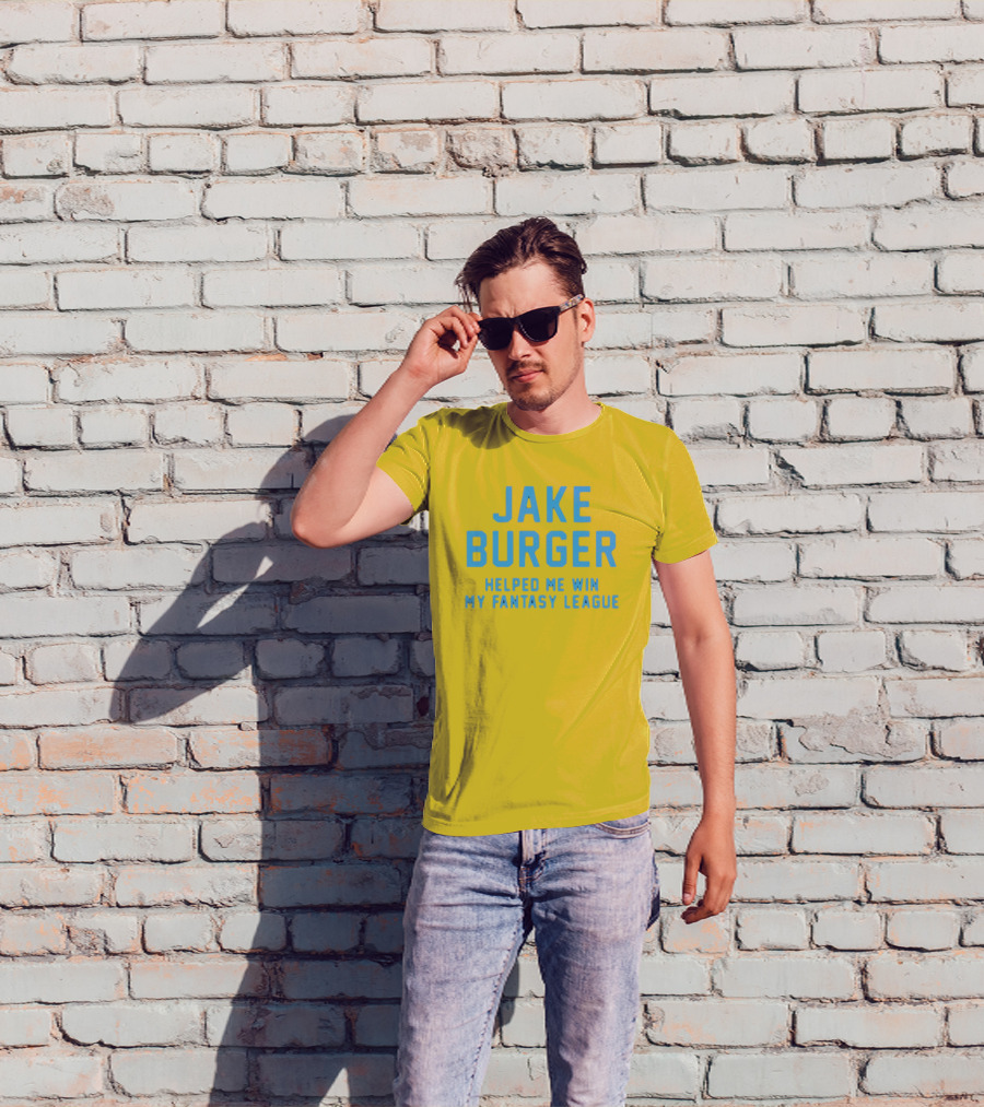 Jake Burger Helped Me Win My Fantasy League Sports Success T-Shirt