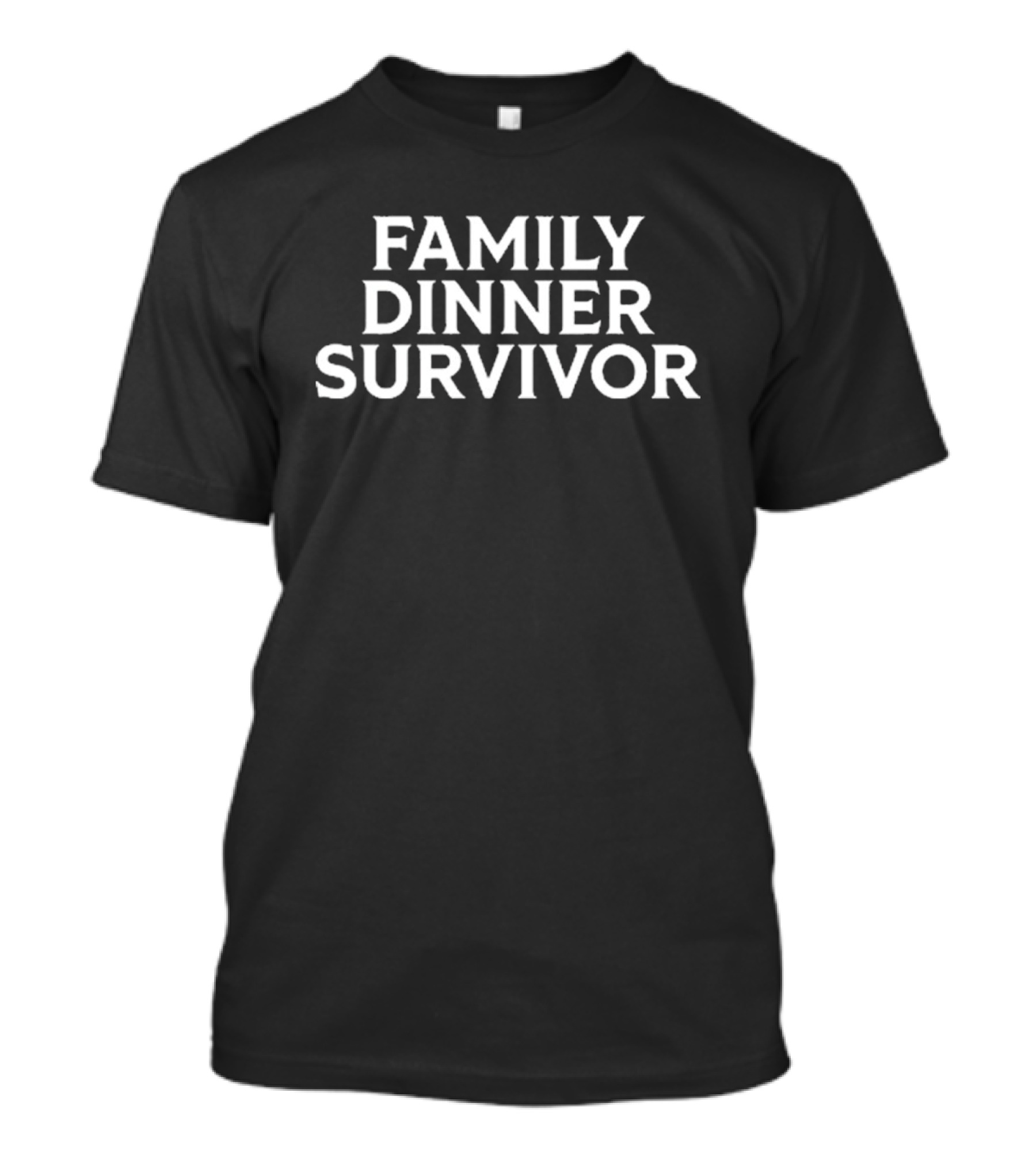 FAMILY DINNER SURVIVOR Vintage Typography T-Shirt