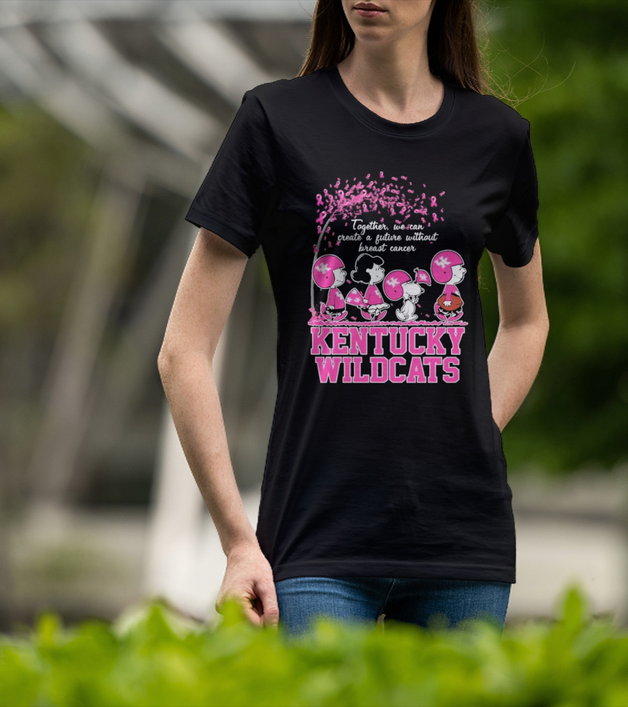 Peanuts Characters Kentucky Wildcats Together We Can Create A Future Without Breast Cancer T-Shirt