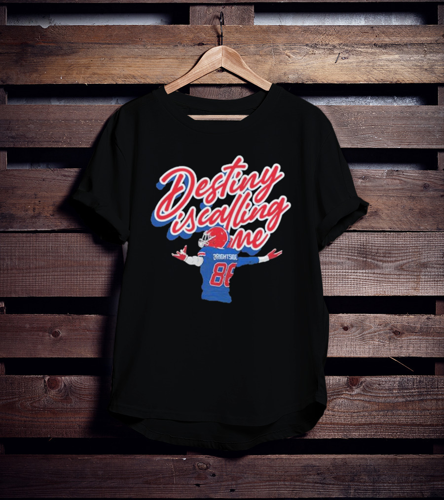 Brightside 26 Eager Eyes Destiny Is Calling Me Football 88 T-Shirt