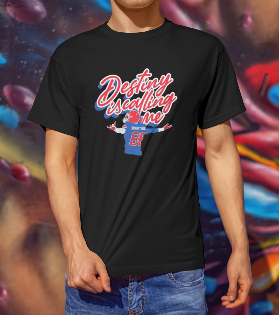 Brightside 26 Eager Eyes Destiny Is Calling Me Football 88 T-Shirt