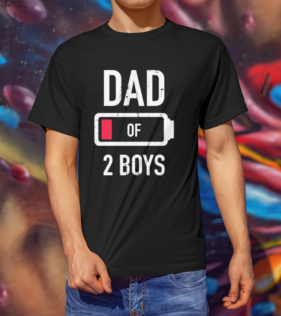Dad Of 2 Boys Low Battery T-Shirt