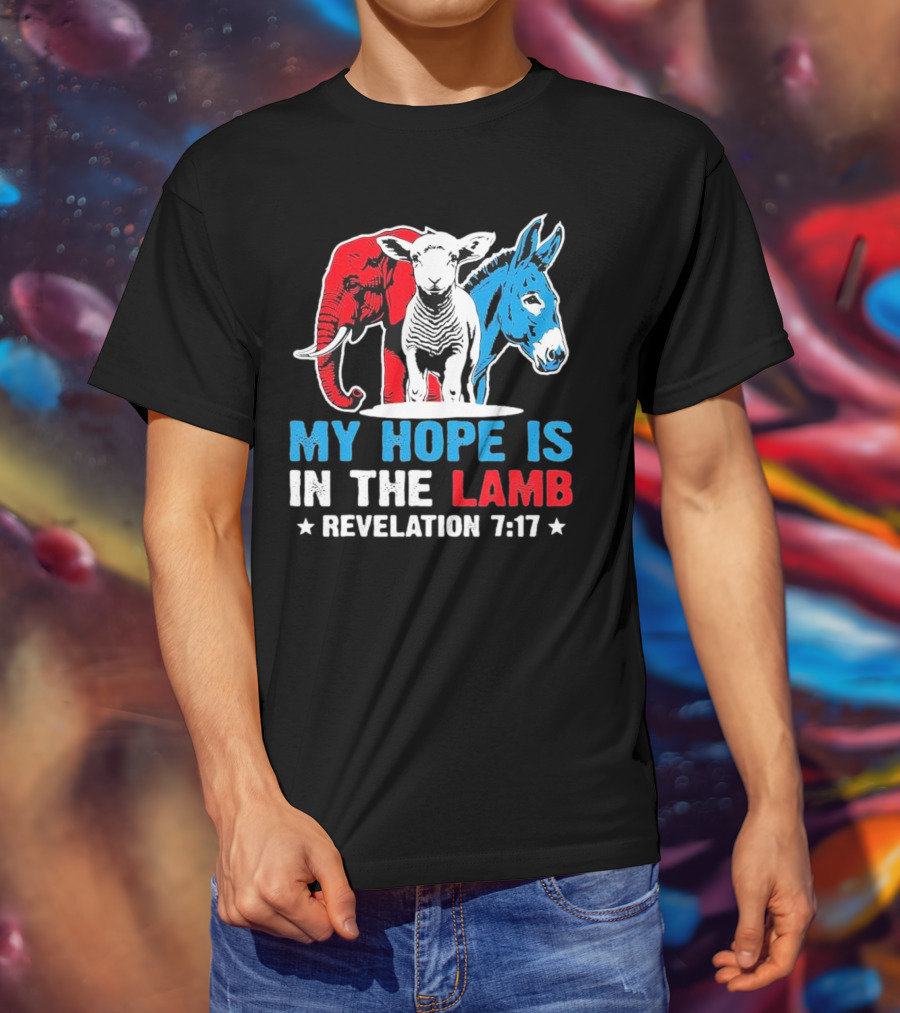 My Hope Is In The Lamb Revelation 7:17 Christian Humor Elephant Donkey T-Shirt