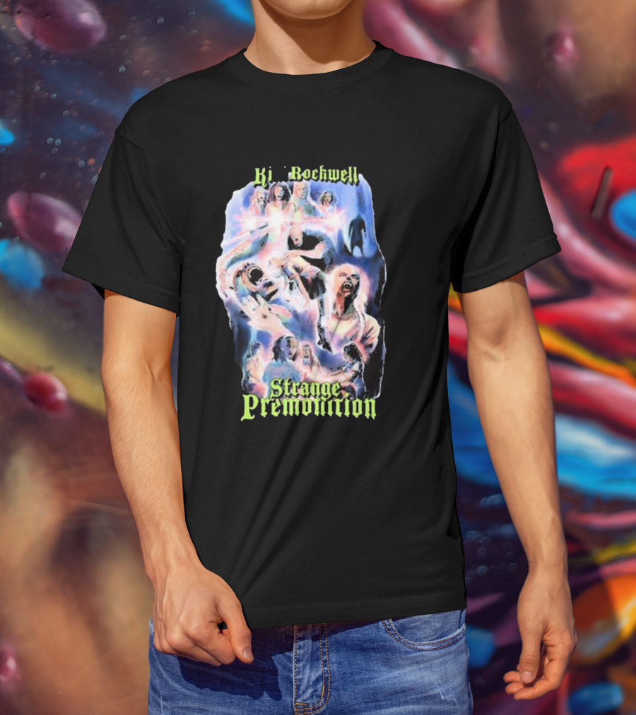 Ki Rockwell Strange Premonition 80s Movie Horror Psychedelic T-Shirt