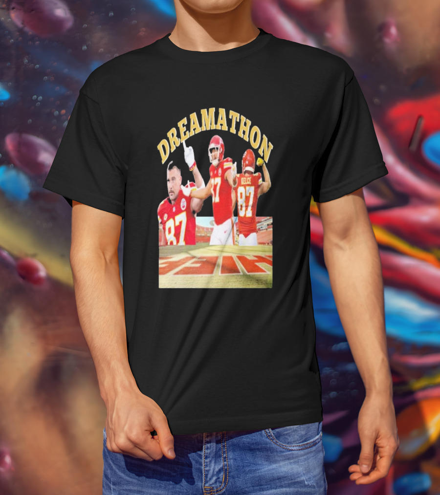 Dreamathon Travis Kelce #87 Kansas City Chiefs NFL T-Shirt