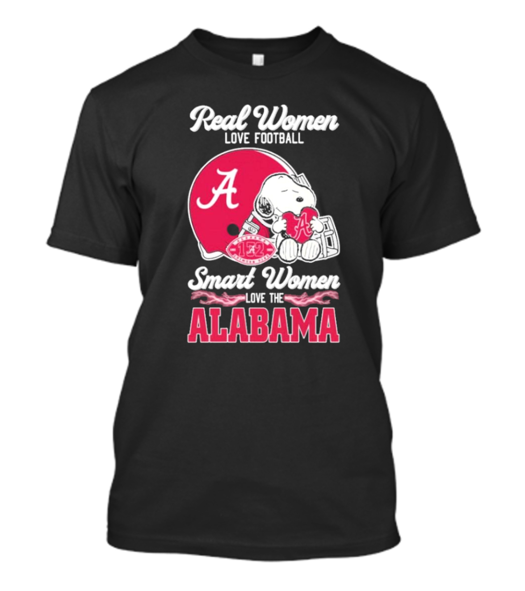 Real Women Love Football Smart Women Love The Alabama Crimson Tide 132 Season Snoopy Helmet T-Shirt
