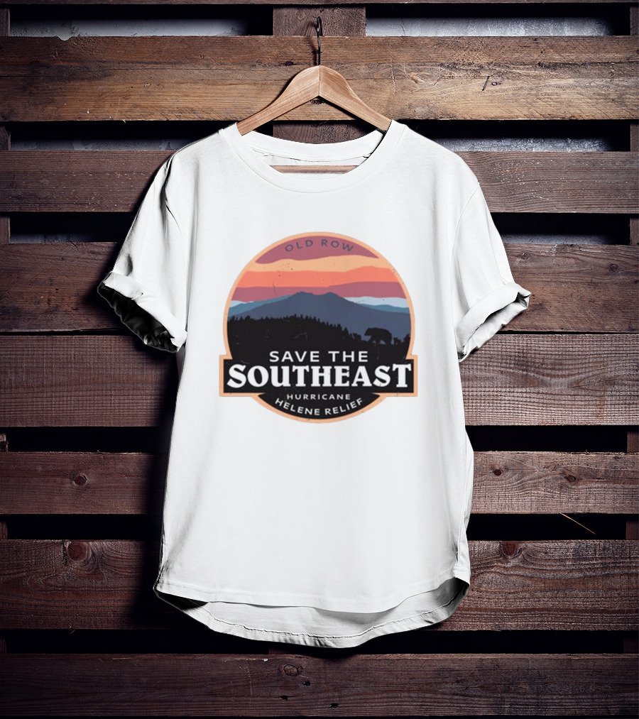 Old Row Save The Southeast Hurricane Helene Relief T-Shirt